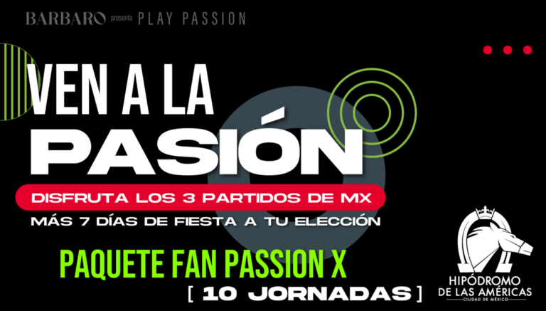 PAQUETE FAN PASSION X